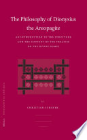 Philosophy of Dionysius the Areopagite : an introduction to the structure and the content of the treatise On the Divine Names /