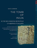 The tomb of Iniuia in the New Kingdom necropolis of Memphis at Saqqara /