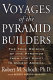 Voyages of the pyramid builders : the true origins of the pyramids, from lost Egypt to ancient America /
