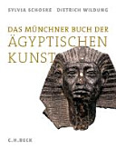 Das Münchner Buch der Ägyptischen Kunst /