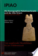 Die Ikonographie Palästinas/Israels und der Alte Orient : eine Religionsgeschichte in Bildern /