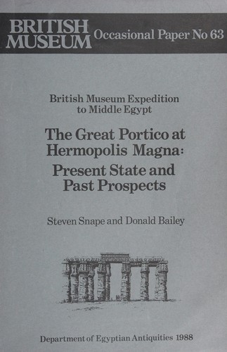 The great portico at Hermopolis Magna : present state and past prospects /