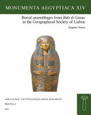 Burial assemblages from Bab el-Gasus in the Geographical Society of Lisbon /
