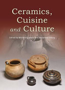 Ceramics, cuisine and culture : the archaeology and science of kitchen pottery in the ancient Mediterranean world /