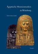 Ägyptische Mumienmasken in Würzburg : (Schenkung Gütte) /
