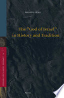 The "God of Israel" in History and Tradition /
