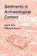 Sediments in archaeological context /