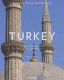 Turkey, from the Selcuks to the Ottomans /