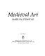 Medieval Art: Marilyn Stokstad/