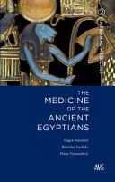 The medicine of the ancient Egyptians /