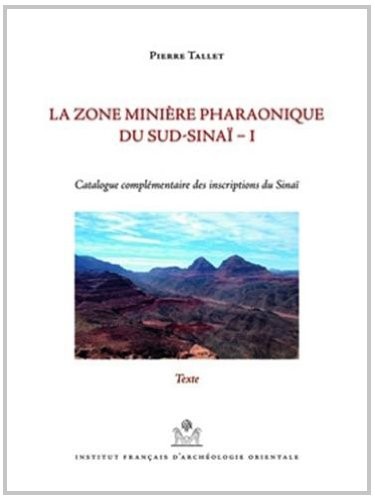 La zone minière pharaonique du Sud-Sinaï.
