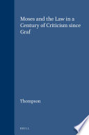 Moses and the law in a century of criticism since Graf, /