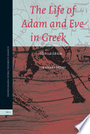 The Life of Adam and Eve in Greek : A Critical Edition /