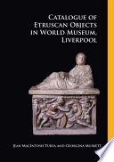 Catalogue of Etruscan objects in World Museum, Liverpool /