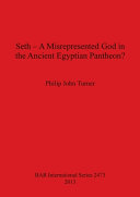 Seth - a misrepresented God in the ancient egyptian pantheon? /