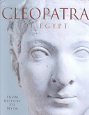Cleopatra of Egypt : from history to myth /