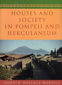 Houses and society in Pompeii and Herculaneum /