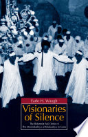 Visionaries of silence : The reformist Sufi order of the Demirdashiya al-khalwatiya in cairo/