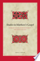 Studies in Matthew's gospel : literary design, intertextuality, and social setting /