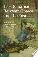 The romance between Greece and the East /