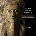 Life, death and afterlife in ancient Egypt : the Djehutymose coffin in the Kelsey Museum of Archaeology /