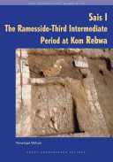 Sais. I, The Ramesside-Third intermediate period at Kom Rebwa
