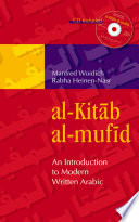 al-Kitab al-mufid : an introduction to Modern Written Arabic /
