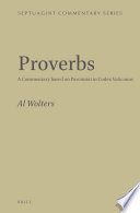 Proverbs : A Commentary based on Paroimiai in Codex Vaticanus /