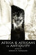 Africa and Africans in antiquity /