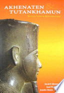 akhenaten and tutankhamun : revolution and restoration /